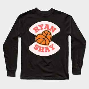 Ryan Shay Basketball Heart - The Right Move Long Sleeve T-Shirt